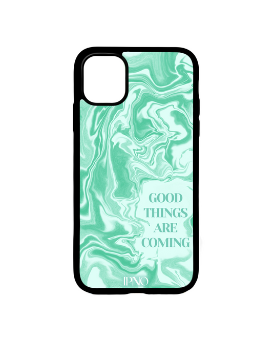 Good Things Are Coming Phone Case